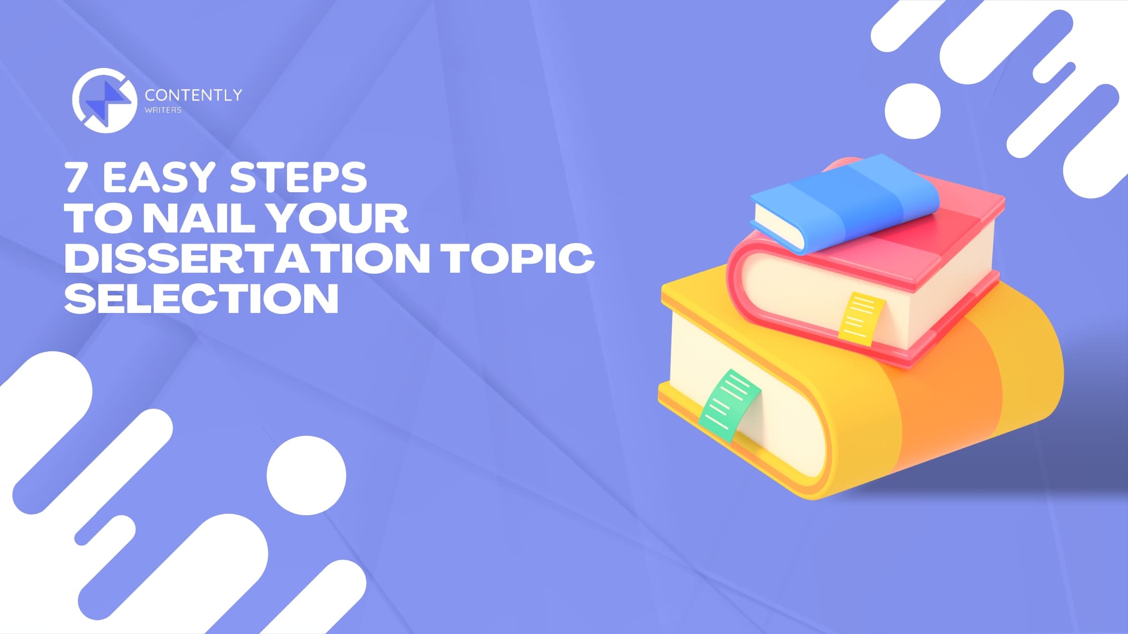 7 Easy Steps to Nail Your Dissertation Topic Selection